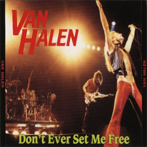 Álbum Don't Ever Set Me Free de Van Halen