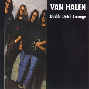 Álbum Double Dutch Courage de Van Halen