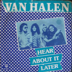 Álbum Hear About It Later de Van Halen