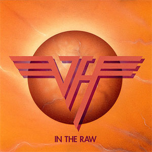 Álbum In The Raw de Van Halen