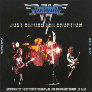 Álbum Just Before The Eruption de Van Halen