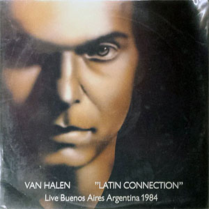 Álbum Latin Connection Live In Buenos Aires Argentina 1984 de Van Halen