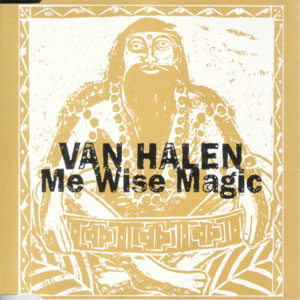 Álbum Me Wise Magic de Van Halen
