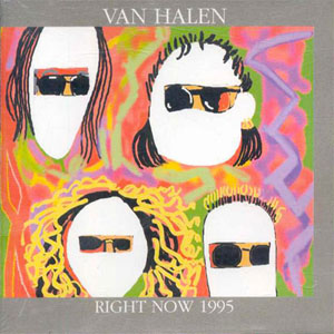 Álbum Right Now 1995 de Van Halen