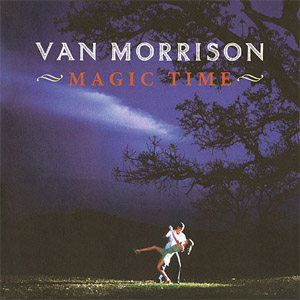 Álbum Magic Time de Van Morrison
