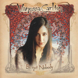Álbum Be Not Nobody de Vanessa Carlton