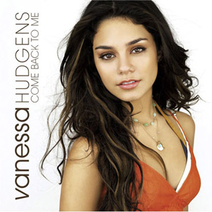 Álbum Come Back To Me (Cd Single) de Vanessa Hudgens