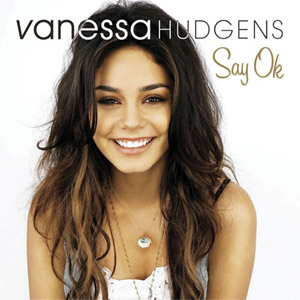 Álbum Say Ok de Vanessa Hudgens