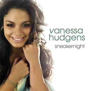 Álbum Sneakernight (Cd Single) de Vanessa Hudgens