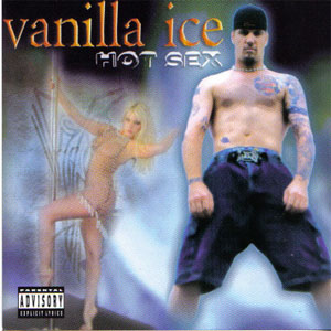 Álbum Hot Sex de Vanilla Ice