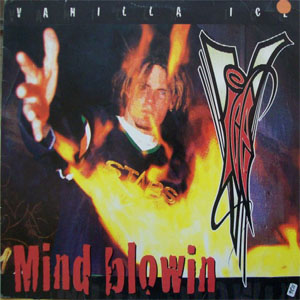 Álbum Mind Blowin de Vanilla Ice