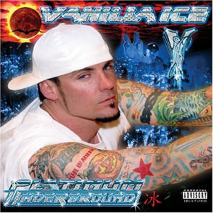 Álbum Platinum Underground de Vanilla Ice