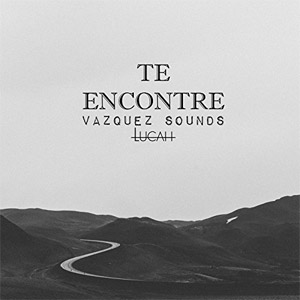 Álbum Te Encontré de Vázquez Sounds