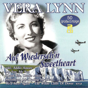 Álbum Auf Wiederseh'n Sweetheart de Vera Lynn