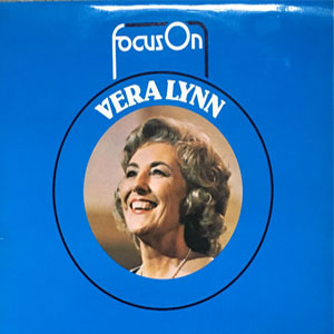 Álbum Focus On Vera Lynn de Vera Lynn