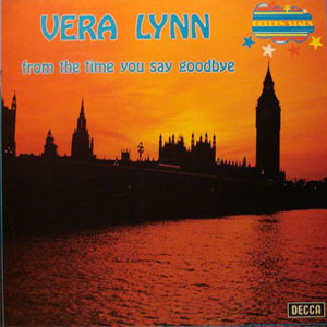 Álbum From The Time You Say Goodbye de Vera Lynn