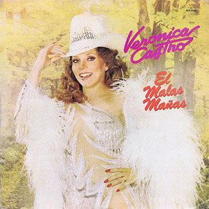 Álbum El Malas Mañas de Verónica Castro