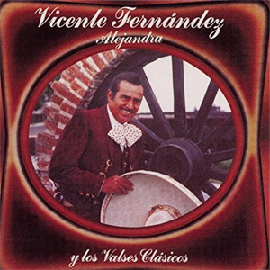 Álbum Alejandra y Los Valses de Vicente Fernández