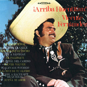 Álbum Arriba Huentitán de Vicente Fernández