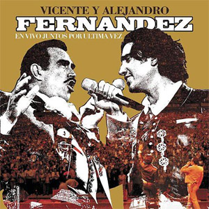 Álbum En Vivo Juntos por Última Vez de Vicente Fernández