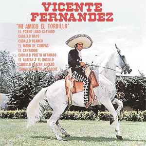 Álbum Mi Amigo El Tordillo de Vicente Fernández