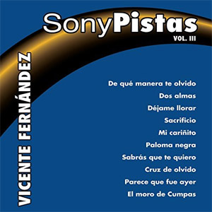 Álbum Sony Pistas 3 de Vicente Fernández