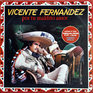 Álbum Por Tu Maldito Amor de Vicente Fernández