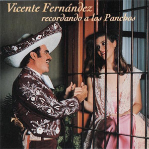 Álbum Recordando a Los Panchos de Vicente Fernández