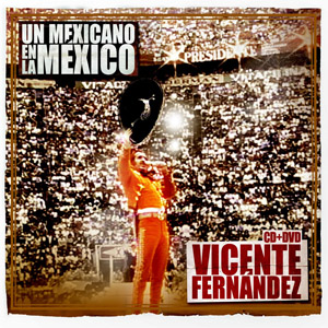 Álbum Un Mexicano En La México de Vicente Fernández