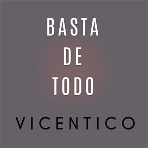 Álbum Basta De Todo de Vicentico