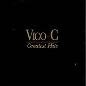 Álbum Greatest Hits: Vico C  de Vico C