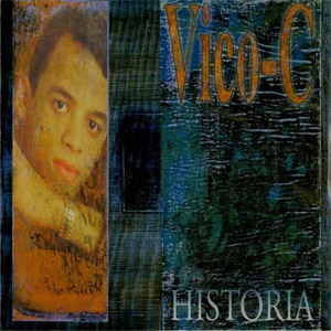 Álbum Historia de Vico C