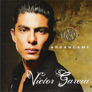Álbum Arráncame de Víctor García