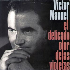 Álbum  El Delicado Olor De Las Violetas  de Víctor Manuel