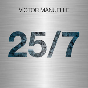 Álbum 25/7  de Víctor Manuelle