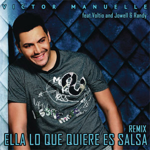 Álbum Ella Lo Que Quiere Es Salsa  (Reggaetón Remix) de Víctor Manuelle