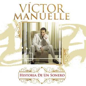 Álbum Historia De Un Sonero de Víctor Manuelle