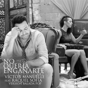 Álbum No Queria Engañarte (Versión Balada Pop) de Víctor Manuelle