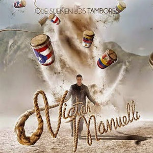 Álbum Que Suenen Los Tambores de Víctor Manuelle