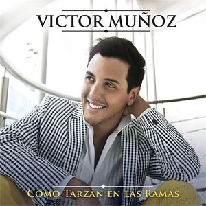 Álbum Como Tarzán en las Ramas de Víctor Muñoz