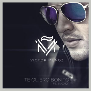 Álbum Te Quiero Bonito de Víctor Muñoz