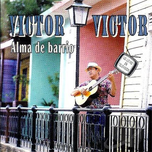 Álbum Alma De Barrio de Víctor Víctor