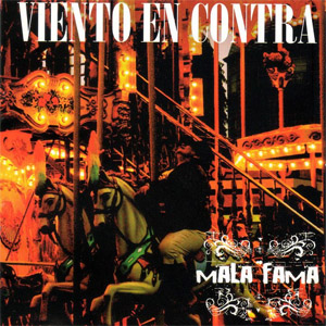 Álbum Mala Fama de Viento En Contra