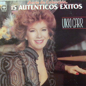 Álbum 15 Auténticos Éxitos de Vikki Carr