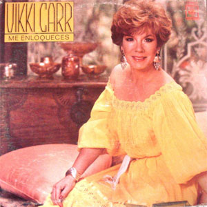 Álbum Me Enloqueces de Vikki Carr