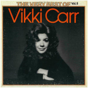 Álbum The Very Best Of Vikki Carr Vol. II de Vikki Carr