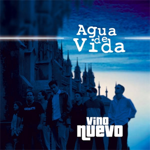 Álbum Agua de Vida de Vino Nuevo