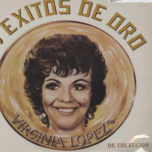 Álbum Éxitos De Oro de Virginia López