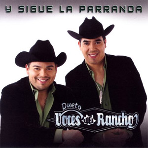 Álbum Y Sigue La Parranda de Voces del Rancho