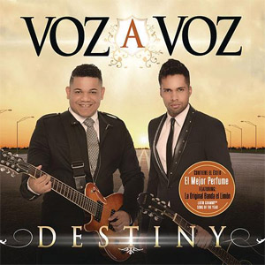 Álbum Destiny de Voz a Voz